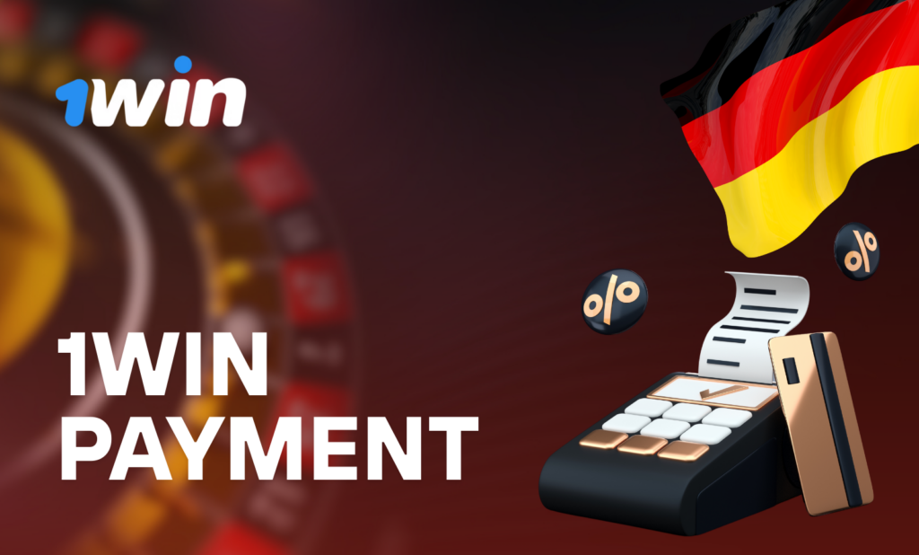 Payment Methods at 1Win Germany